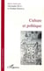 Culture et politique