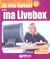 Je me lance avec ma liveboxe
