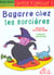 Bagarre chez les sorcieres