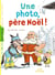 Une photo, père noël !