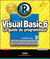 Visual Basic 6 : Le guide du programmeur