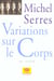 Variations sur le corps : (version texte)