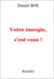 Votre énergie, c'est vous !