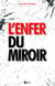 L'enfer du miroir : avoir 17 ans en 1943 !