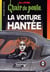 Chair de poule Tome 67 : la voiture hantée