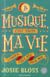 La musique, c'est toute ma vie...