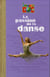 La passion de la danse