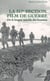 La 317e section, film de guerre - ou la longue marche des hommes