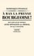 À bas la presse bourgeoise ! deux siècles de critique anticapitaliste des médias, de 1840 à nos jours