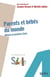 Parents et bébés du monde - rituels et premiers liens