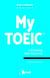 Anglais - my toeic - listening and reading