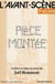 Piece Montee
