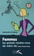 Femmes, les grands rendez-vous de votre vie