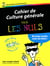 Cahiers de culture générale pour les nuls