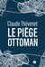 Le piège ottoman