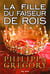 La princesse blanche Tome 2 - la fille du faiseur de rois
