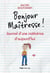 Bonjour maîtresse - journal d'une institutrice d'aujourd'hui