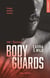 Bodyguards - Tome 01