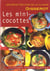 LES MINI-COCOTTES - RECETTES D'OR