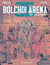 Bolchoi Arena Tome 1 : caelum incognito