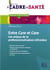 Entre cure et care - les enjeux de la professionnalisation infirmière