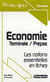 Economie terminale / prépas : Les notions essentielles en fiches