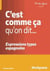 C'est comme ça qu'on dit... - expressions types espagnoles