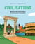 Civilisations : Histoires de constructions et monuments incroyables