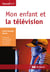 L'enfant et la télévision