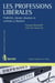Les professions liberales - publicite, clauses abusives et contrats a distance
