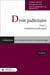 Droit judiciaire Tome 1 : Institutions judiciaires
