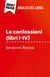 Le confessioni (libri I-IV) di Jean-Jacques Rousseau (Analisi del libro) : Analisi completa e sintesi dettagliata del lavoro