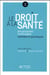 Le droit à la santé des personnes handicapées mentales et psychiques (2e édition)