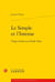 Le simple et l'intense - vingt études sur Emile Zola