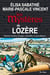 Les mystères de Lozère - histoires insolites, étranges, criminelles et extraordinaires