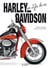 Harley-Davidson - un style de vie