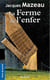 FERME DE L'ENFER (LA)