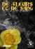 De fleurs et de sang Tome 2 : la rose mordorée