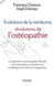 Évolutions de la médecine, révolutions de l'ostéopathie