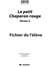 Le petit chaperon rouge - lecture - niveau 2 - fichier de l'élève