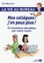 La Vie Au Bureau. Mes Collegues : J'En Peux Plus !
