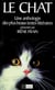 Le chat  - une anthologie des plus beaux textes littéraires