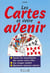 Les cartes et votre avenir