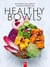 Healthy bowls