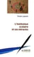 Institution scolaire et ses miracles (L')