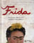 Frida, voyage dans un tableau merveilleux