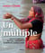 Un et multiple - dieux et déesses, mythes, croyances et rites de l'hindouisme