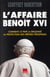 L'affaire benoît xvi - comment le pape a organisé la protection des prêtres pédophiles