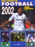 Une saison de football - edition 2002