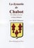 La dynastie de chabot - des origines à nos jours